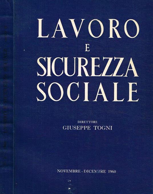 Lavoro e sicurezza sociale. Rivista bimestrale della Confederazione Italiana dirigenti di azienda. Anno II n.6 - copertina