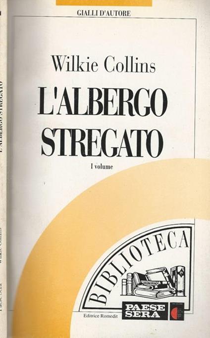 L' albergo stregato Vol I - Wilkie Collins - copertina