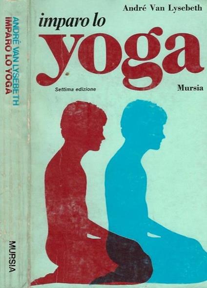 Imparo lo yoga - André van Lysebeth - copertina