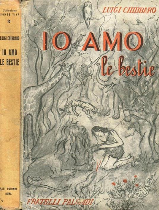 Io amo le bestie - Luigi Chibbaro - copertina