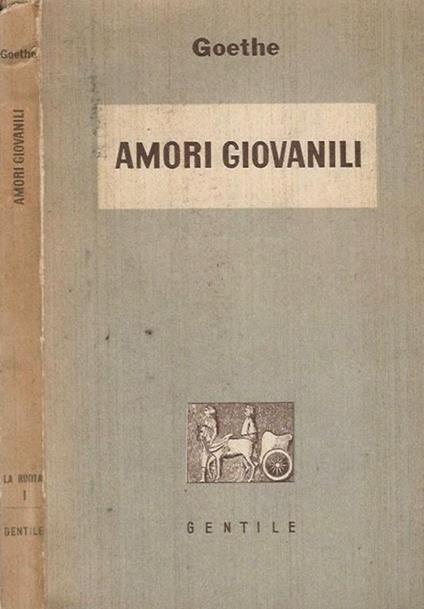 Amori giovanili - Johann Wolfgang Goethe - copertina