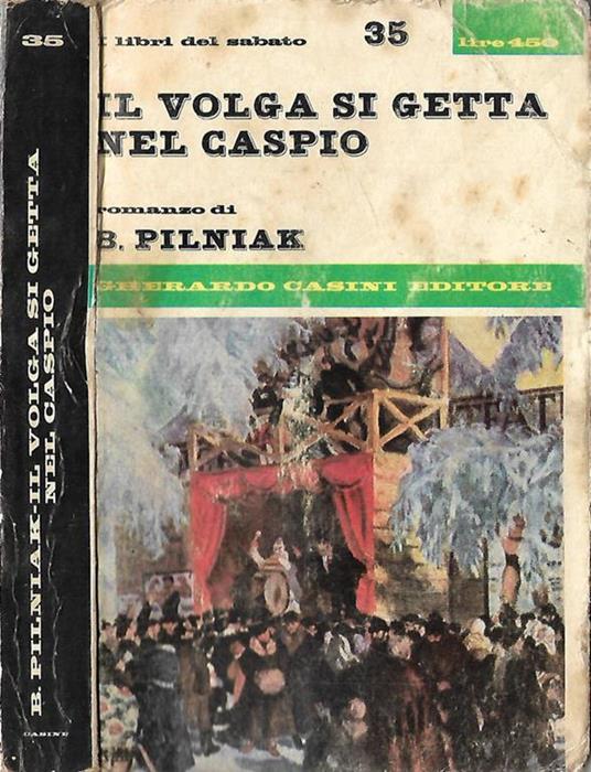 Il Volga si getta nel Caspio - Borís Pil'njak - copertina