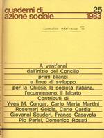 Quaderni di azione sociale. Rivista bimestrale delle ACLI anno XXXII n.s. n.25