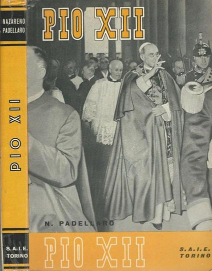 Pio XII - Nazareno Padellaro - copertina