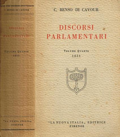 Discorsi Parlamentari. Volume quarto 1851 - Camillo Cavour - copertina