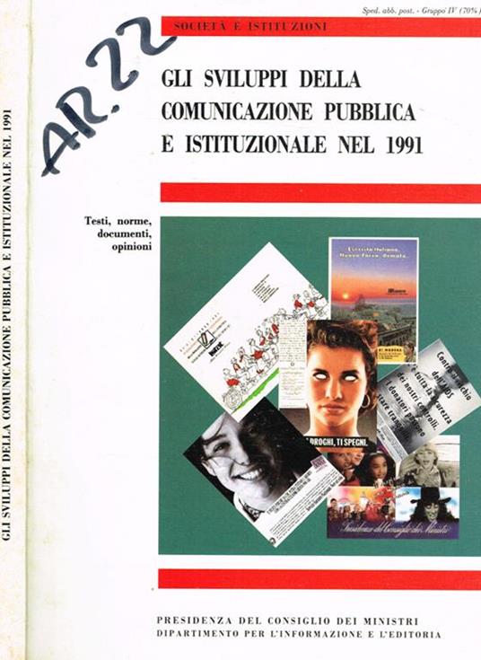 Gli sviluppi della comunicazione pubblica e istituzionale nel 1991. Testi, norme, documenti, opinioni - copertina