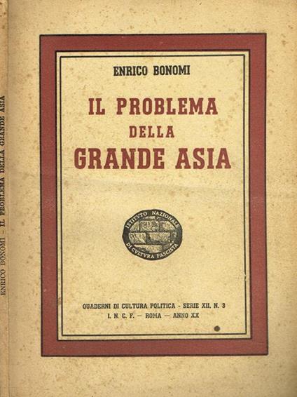 Il problema della grande Asia - Enrico Bonomi - copertina
