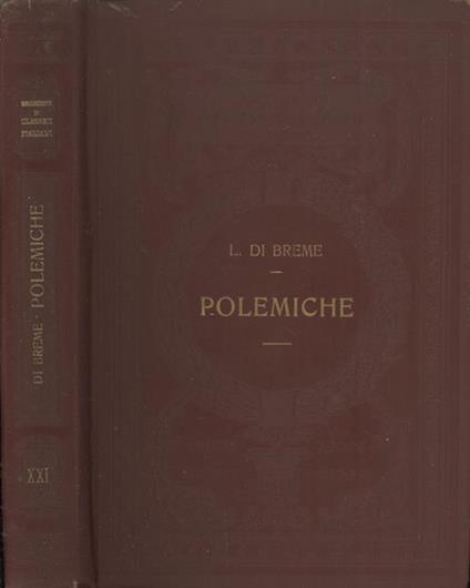 Polemiche. Intorno all'ingiustizia di alcuni giudizi letterari italiani. "Il Giaurro" di Lord Byron. Postille al Londonio - Lodovico Di Breme - copertina