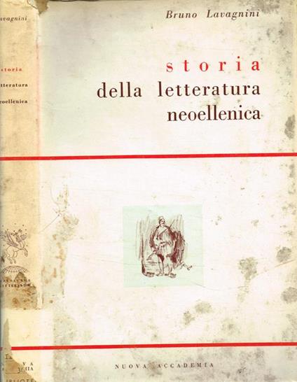 Storia della letteratura neoellenica - Bruno Lavagnini - copertina