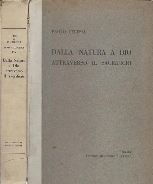 Dalla natura a Dio attraverso il sacrificio - Paolo Celesia - copertina