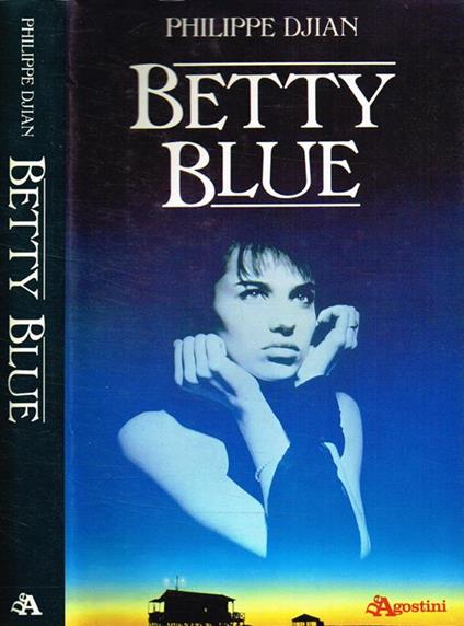 Betty Blue - Philippe Djian - copertina