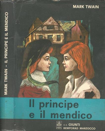 Il principe e il mendico. Storia per i giovani di tutte le età - Mark Twain - copertina