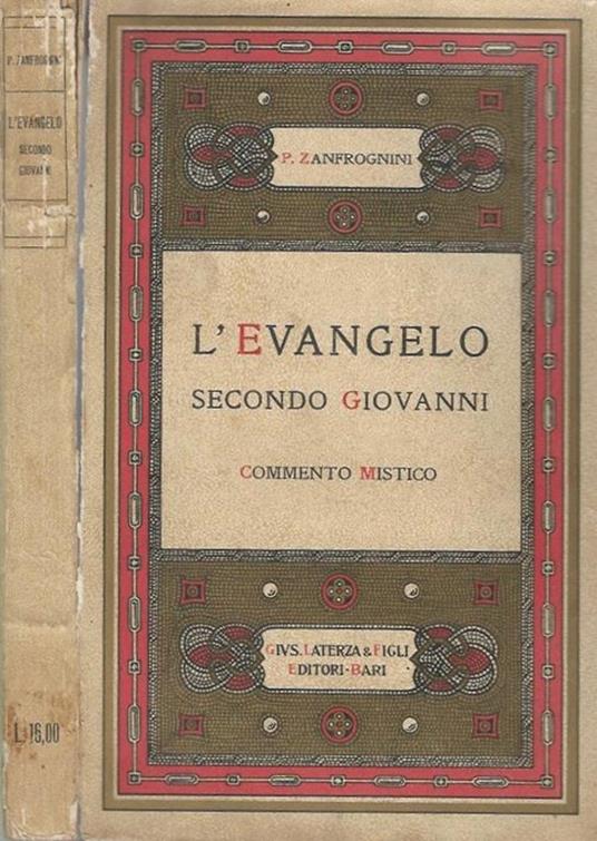 L' Evangelo. secondo Giovanni (commento mistico) - Pietro Zanfrognini - copertina