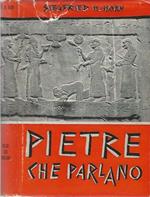 Pietre che parlano. la veracità della narrazione biblica confermata da iscrizioni e monumenti del mondo antico