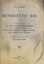 Benedetto XIII. Discorso Letto nell'Aula Magna dell'Archiepiscopio Beneventano la Sera di Sabato 22 febbraio del 1930 per la Ricorrenza del Secondo Centenario dalla Morte del Pontefice di: G. Cangiano