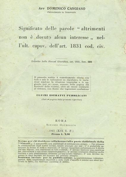 Significato delle parole "altrimenti non è dovuto alcun interesse" nell'ult.capov.dell'art.1831 cod.civ.. Estratto dalla Sinossi Giuridica art.1831 fasc.586 - Domenico Cangiano - copertina