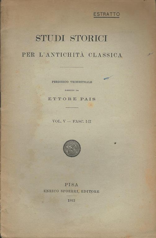 Studi storici per l'antichità classica Vul. V-Fasc. I-II. Periodico trimestrale - Ettore Pais - copertina