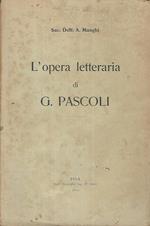 L' opera letteraria di G. Pascoli