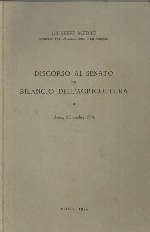 Discorso al senato sul bilancio dell'agricoltura - Giuseppe Medici - copertina