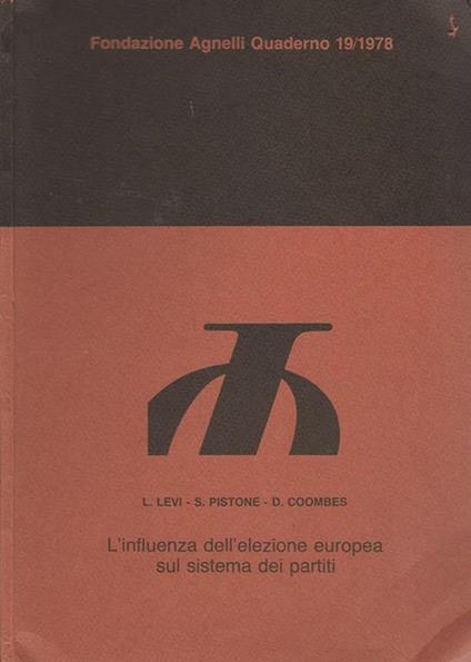 L' influenza dell'elezione europea sul sistema dei partiti - Lennart Levi - copertina