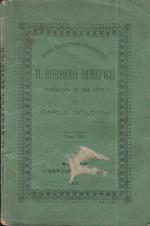 Il burbero benefico. Commedia in tre atti