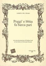 Poggì e bbùa fa barca pari