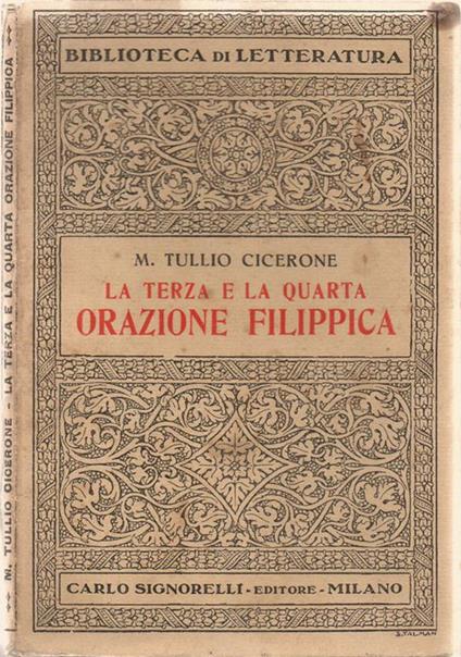 La terza e la quarta Orazione filippica. Versione con introduzione e note di Antonio Pozzi - M. Tullio Cicerone - copertina