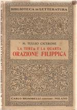 La terza e la quarta Orazione filippica. Versione con introduzione e note di Antonio Pozzi