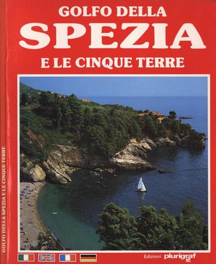 Golfo della Spezia e le Cinque Terre - Rosella Vantaggi - copertina