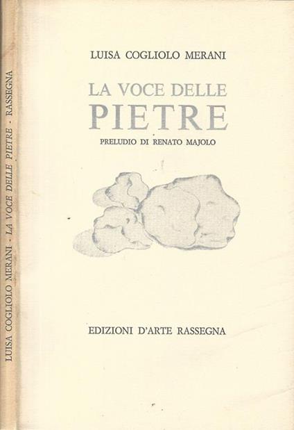 La voce delle pietre - Luisa Cogliolo Merani - copertina