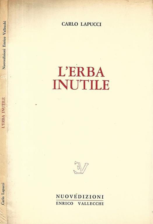 L' erba inutile - Carlo Lapucci - copertina