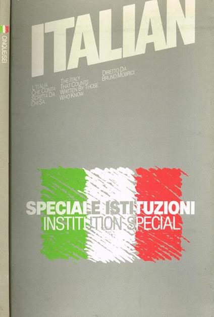 Italian. L'Italia che conta scritta da chi sa. Numero 5/6 anno II. Speciale Istituzioni - Bruno Mobrici - copertina