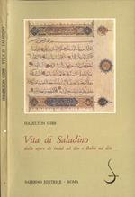 Vita di Saladino dalle opere di Imàd Ad-din e Bahà Ad-din