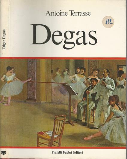 Edgar Degas - Antoine Terrasse - copertina