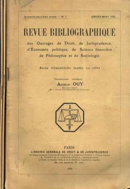 Revue bibliographique des ouvrages de droit, de jurisprudence, d'economie politique, de science financiere de philosophie et de sociologie. Anno 42 n.1 3 4 - Achille Ouy - copertina