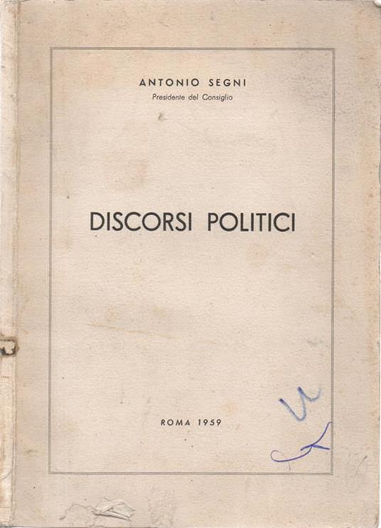 Discorsi politici - Antonio Segni - copertina