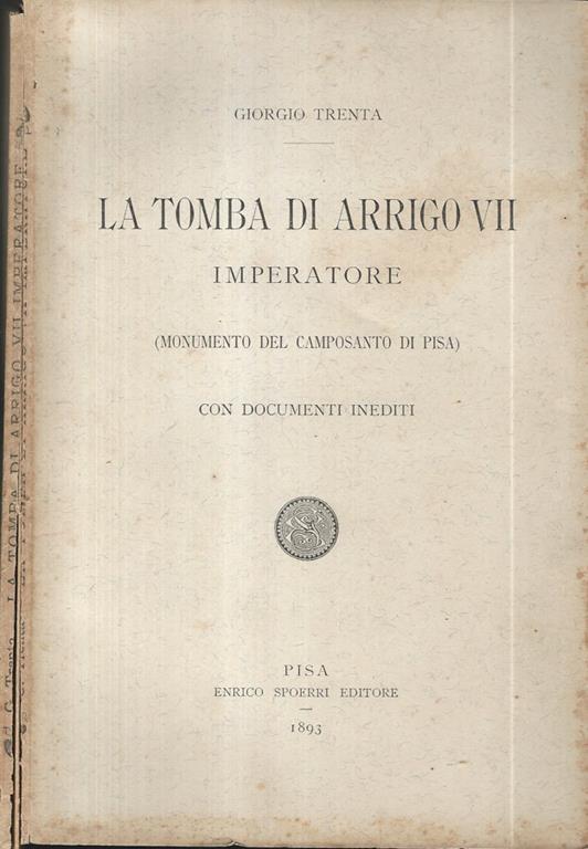 La tomba di Arrigo VII - Giorgio Trenta - copertina