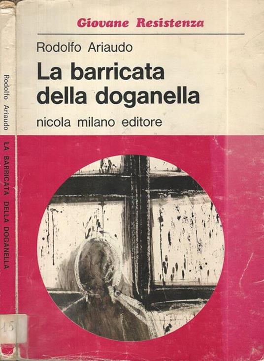 La barricata della doganella - Rodolfo Ariaudo - copertina