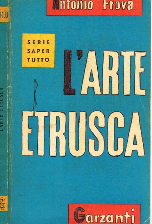 L' arte etrusca - Antonio Frova - copertina