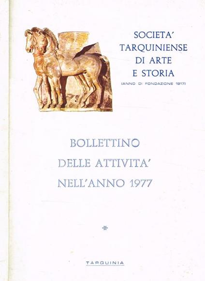 Società tarquiniense di arte e storia (anno di fondazione 1917). Bollettino delle attività nell'anno 1977 - copertina