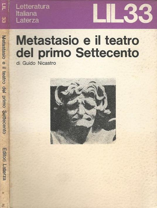 Metastasio e il teatro del primo settecento - Guido Nicastro - copertina