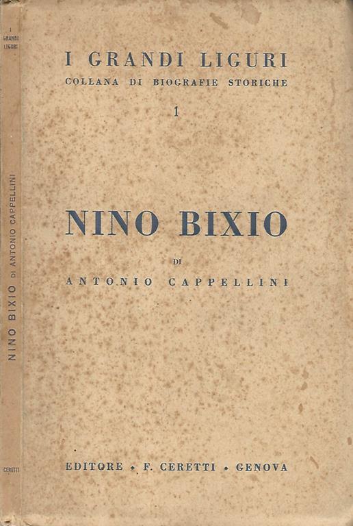 Nino Bixio. Il Secondo Dei Mille - Antonio Cappellini - copertina