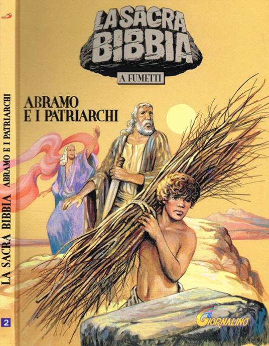 La Sacra Bibbia a fumetti vol.II. Abramo e i Patriarchi - Tommaso Mastrandrea - copertina