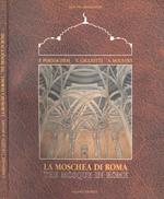 La Moschea di Roma - The Mosque in Rome