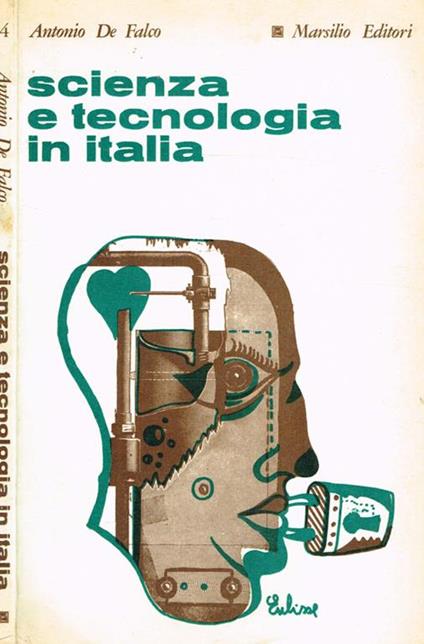 Scienza e tecnologia in Italia - Antonio De Falco - copertina