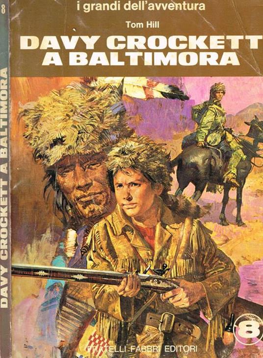 Davy Crockett a Baltimora - Tom Hill - copertina