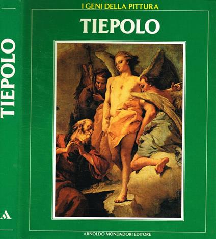 I geni della pittura. Tiepolo - Maria Luisa Rizzatti - copertina