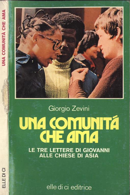 Una comunità che ama. Le tre lettere di Giovanni alle chiese di Asia - Giorgio Zevini - copertina