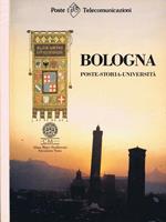 Bologna. Poste-Storia-Università