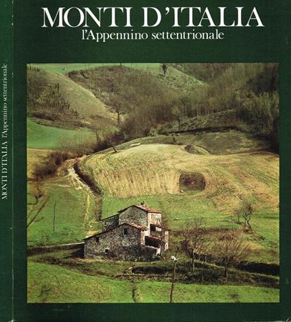 Monti d'Italia. L'Appennino settentrionale - Errico Ascione - copertina